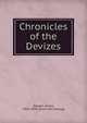 Chronicles of the Devizes, Waylen, James, 1810-1894. [from old catalog] 