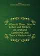 Albrecht Thaer: Sein Leben und Werken, als Arzt und Landwirth. Aus Thaer's Werken und ., K?rte, Freidrich Heinrich Wilhelm K?rte 