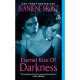 Eternal Kiss of Darkness (Night Huntress World, Book 2), Jeaniene Frost 