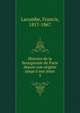 Histoire de la bourgeoisie de Paris depuis son origine jusqu'? nos jours, Lacombe, Francis, 1817-1867 