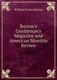 Burton's Gentleman's Magazine and American Monthly Review, William Evans Burton 