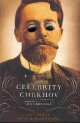 Celebrity Chekhov: Stories by Anton Chekhov TPB, Ben Greenman 