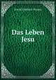 Das Leben Jesu, David Friedrich Strauss 