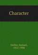 Character, Samuel Smiles 