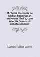 M. Tullii Ciceronis de finibus bonorum et malorum libri V, cum selectis Goerenzii annotationibus ., Marcus Tullius Cicero 