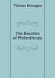 The Beauties of Philanthropy, Thomas Branagan 