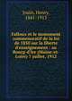 Falloux et le monument commenoratif de la loi de 1850 sur la liberte d'enseignement : au Bourg-d'Ire (Maine-et-Loire) 7 juillet, 1912, Jouin, Henry, 1841-1913 