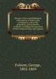 History of Saco and Biddeford, with notices of other early settlements, and of the proprietary governments, in Maine, including the provinces of New Somersetshire and Lygonia, Folsom, George, 1802-1869 