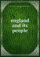 england and its people, the author of "genreal reading for schools, " &amp;c 