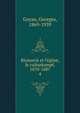 Bismarck et l'?glise, le culturkampf, 1870-1887, Goyau, Georges, 1869-1939 
