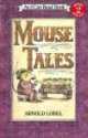 Mouse Tales (I Can Read Book 2), Arnold Lobel 