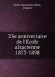 25e anniversaire de l'Ecole alsacienne 1873-1898, ?cole alsacienne (Paris, France) 