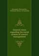 General views regarding the social system of convict management, Alexander Maconochie , National Library of Australia 