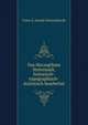 Das Herzogthum Steiermark, historisch-topographisch-statistisch bearbeitet, Franz X. Joseph Schweickhardt 