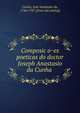 Composic?o?es poeticas do doctor Joseph Anastasio da Cunha, Cunha, Jose? Anastasio da, 1744-1787. [from old catalog] 