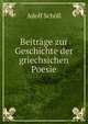 Beitrage zur Geschichte der griechsichen Poesie, Adolf Scholl 