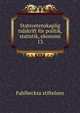 Statsvetenskaplig tidskrift fr politik, statistik, ekonomi. 13, Fahlbecksa stiftelsen 