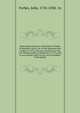 Memoranda relating to the family of Forbes of Waterton; from a ms. of the deceased John Forbes. (b. 1754, who was served heir to the last Thomas Forbes of Waterton in 1775), and is now printed solely for the use of members of the family, Forbes, John, 1754-1838. 1n 
