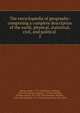 The encyclopdia of geography: comprising a complete description of the earth, physical, statistical, civil, and political . 2, Murray Hugh 