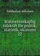 Statsvetenskaplig tidskrift fr politik, statistik, ekonomi. 22, Fahlbecksa stiftelsen 