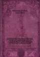Precedents of indictments and pleas, adapted to the use both of the courts of the United States and those of all the several states; together with notes on criminal pleading and practice, embracing the English and American authorities generally. 2, Wharton, Francis, 1820-1889 