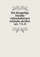 Det Kongelige Danske videnskabernes selskabs skrifter. ser. 7 b. 8, Kongelige Danske videnskabernes selskab,Kongelige Danske videnskabernes selskab. Skrifter,Kongelige Danske videnskabernes selskab. Afhandlinger 