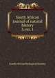 South African journal of natural history. 3, no. 1, South African Biological Society 