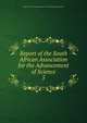 Report of the South African Association for the Advancement of Science. 5, South African Association for the Advancement of Science 