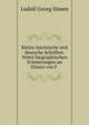 Kleine lateinische und deutsche Schriften. Nebst biographischen Erinnerungen an Dissen von F ., Ludolf Georg Dissen 