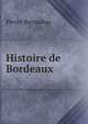 Histoire de Bordeaux, Pierre Bernadau 