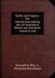 Katha sarit sagara: Die marchensammlung des Sri Somadeva Bhatta aus Kaschmir . Sanskrit und ., Somadeva Bha??a , Hermann Brockhaus 