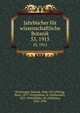 Jahrbcher fr wissenschaftliche Botanik. 55, 1915, Strasburger, Eduard, 1844-1912,Fitting, Hans, 1877-,Pringsheim, N. (Nathanael), 1823-1894,Pfeffer, W. (Wilhelm), 1845-1920 