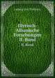 Illyrisch-Albanische Forschungen. II. Band, Ludwig von Thall?czy 