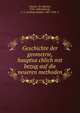Geschichte der geometrie, hauptsa?chlich mit bezug auf die neueren methoden, Chasles, M. (Michel), 1793-1880,Sohncke, L. A. (Ludwig Adolph), 1807-1853, tr 