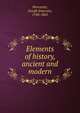 Elements of history, ancient and modern, Worcester, Joseph Emerson, 1784-1865 