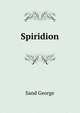 Spiridion, Sand George 