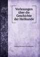Vorlesungen uber die Geschichte der Heilkunde, Ludwig Hermann Friedlaender 