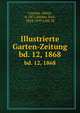 Illustrierte Garten-Zeitung. bd. 12, 1868, Courtin, Albert, d. 1871,M?ller, Karl, 1818-1899,Lebl, M 