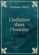 L'inflation dans l'histoire, Despaux, Albert 