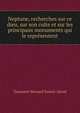 Neptune, recherches sur ce dieu, sur son culte et sur les principaux monuments qui le representent, Toussaint-Bernard Emeric-David 