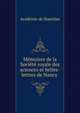 Memoires de la Societe royale des sciences et belles-lettres de Nancy ., Acad?mie de Stanislas 