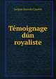 Temoignage dun royaliste, Jacques Scevola Cazotte 
