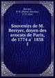 Souvenirs de M. Berryer, doyen des avocats de Paris, de 1774 a 1838. 1, Berryer, P.-N. (Pierre-Nicolas), 1757-1841 