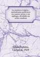 La muneca tragica : melodrama policiaco en cuatro actos y un epilogo, dividido en ocho cuadros, Allen-Perkins, Carlos, d. 1929 