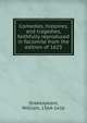 Comedies, histoires, and tragedies, faithfully reproduced in facsimile from the edition of 1623, Shakespeare, William, 1564-1616 