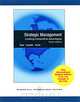 Strategic Management: Creating Competitive Advantages, Gregory G. Dess, G. T. Lumpkin, Alan Eisner 