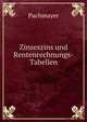 Zinseszins und Rentenrechnungs-Tabellen, Pachmayer 