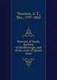 Memoirs of Sarah, duchess of Marlborough, and of the court of Queen Anne, Thomson, A. T., Mrs., 1797-1862 
