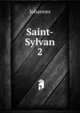 Saint-Sylvan. 2, Johannes 