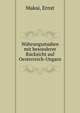 Wahrungsstudien mit besonderer Rucksicht auf Oesterreich-Ungarn, Makai, Ernst 